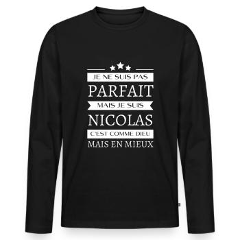 Je ne suis pas parfait mais je suis Nicolas cadeau - T-shirt manches longues Premium bio Homme - noir - Devant - Nico (187cm)
