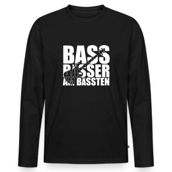 Bass Player Gift BASS BÄSSER AM BÄSSTEN Bassist - Männer Premium Bio Langarmshirt - Schwarz - Vorne - Nico (187cm)