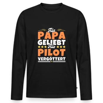Als Papa geliebt, als Pilot vergöttert - Männer Premium Bio Langarmshirt - Schwarz - Vorne - Nico (187cm)