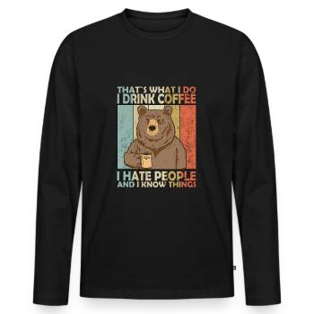 That’s What I Do I Drink Coffee Ours - T-shirt manches longues Premium bio Homme - noir - Devant - Nico (187cm)