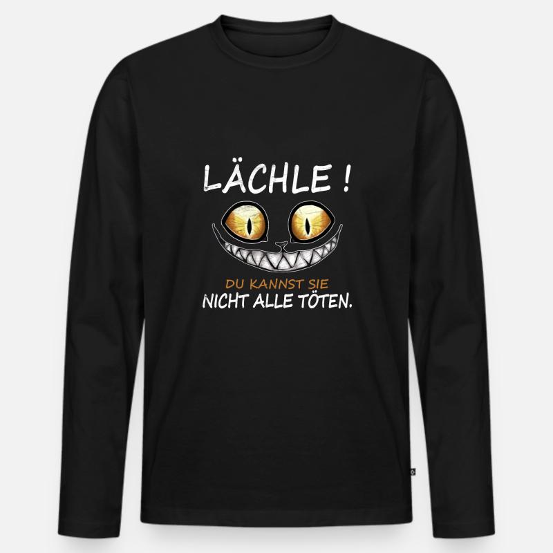 Lächle du Kannst Sie Nicht alle töten Katze - Männer Premium Bio Langarmshirt - Schwarz