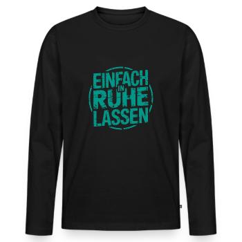 Lasst mir meine Ruhe - einfach in Ruhe lassen - Männer Premium Bio Langarmshirt - Schwarz - Vorne - Nico (187cm)