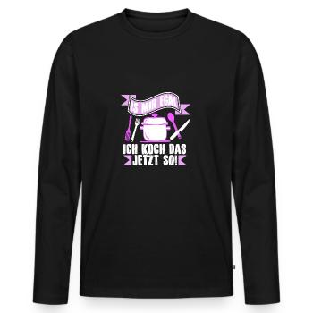 Is mir egal, ich koch das jetzt so! - Männer Premium Bio Langarmshirt - Schwarz - Vorne - Nico (187cm)