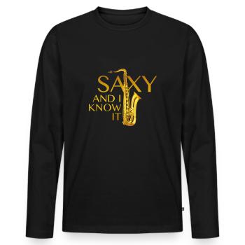 Saxy Und ich weiß es - Männer Premium Bio Langarmshirt - Schwarz - Vorne - Nico (187cm)