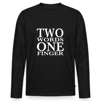 Fick Dich - Männer Premium Bio Langarmshirt - Schwarz - Vorne - Nico (187cm)