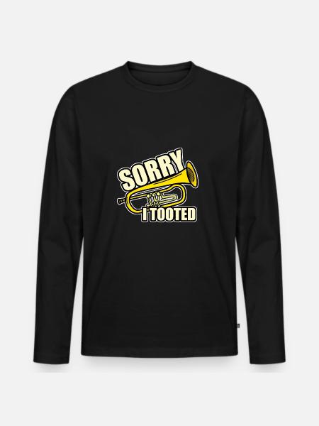 Sorry i tooted - Men's Premium Organic Long Sleeve Shirt - black