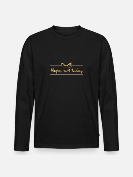 Nope not today - Männer Premium Bio Langarmshirt - Schwarz