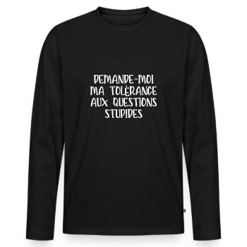tolérance aux questions stupides - T-shirt manches longues Premium bio Homme - noir - Devant - Nico (187cm)
