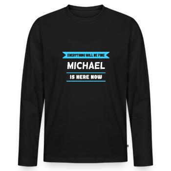 Michael Name Saying für stolze Michaels - Männer Premium Bio Langarmshirt - Schwarz - Vorne - Nico (187cm)