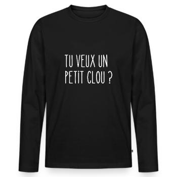 tu veux un petit clou - T-shirt manches longues Premium bio Homme - noir - Devant - Nico (187cm)