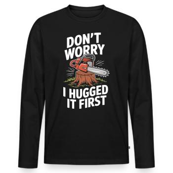 Erst umarmt, dann gefällt - Holzfäller Shirt - Männer Premium Bio Langarmshirt - Schwarz - Vorne - Nico (187cm)