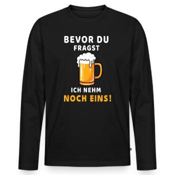 Bevor du fragst: Ich nehm noch eins! Bier Design - Männer Premium Bio Langarmshirt - Schwarz - Vorne - Nico (187cm)