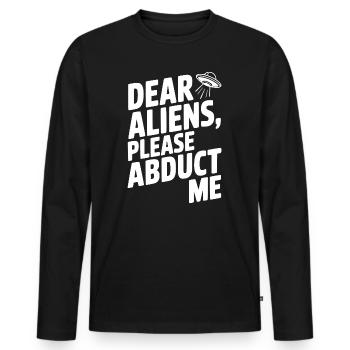 Liebe Aliens, bitte entführt mich - Männer Premium Bio Langarmshirt - Schwarz - Vorne - Nico (187cm)