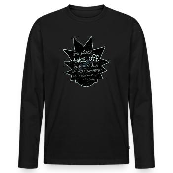 Rick and Morty My Advice … Take Off. - Men's Premium Organic Long Sleeve Shirt - black - Front - Nico (187cm)