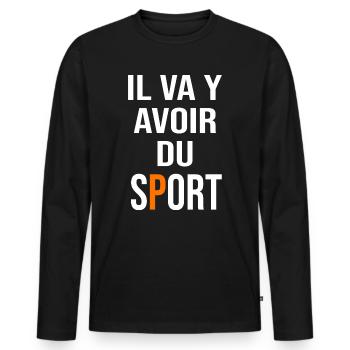 Il va y avoir du sport coach coaching - T-shirt manches longues Premium bio Homme - noir - Devant - Nico (187cm)
