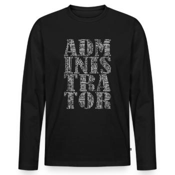 Administrator Admin IT EDV Computer - Männer Premium Bio Langarmshirt - Schwarz - Vorne - Nico (187cm)