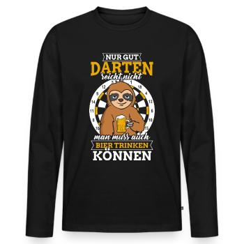 Just good darts is not enough, you have to drink beer - Men's Premium Organic Long Sleeve Shirt - black - Front - Nico (187cm)