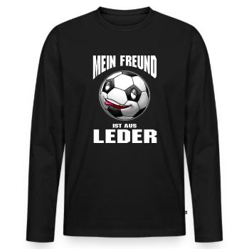 SPD - Fussball Motiv - mein Freund ist aus Leder - - Männer Premium Bio Langarmshirt - Schwarz - Vorne - Nico (187cm)