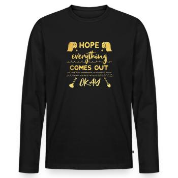 Hoffentlich geht alles gut aus - Badezimmer Humor - Männer Premium Bio Langarmshirt - Schwarz - Vorne - Nico (187cm)