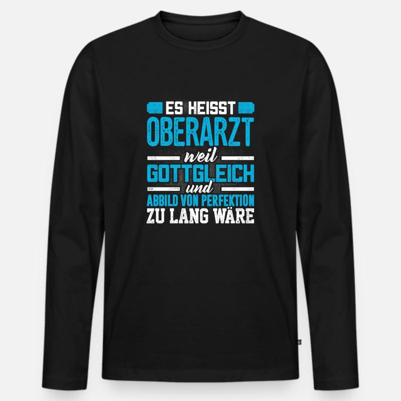 OBERARZT - Perfekt - Männer Premium Bio Langarmshirt - Schwarz