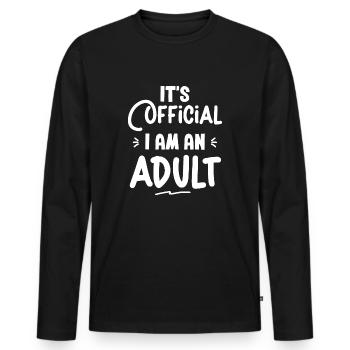 It's official i am an adult present for 18 years - T-shirt manches longues Premium bio Homme - noir - Devant - Nico (187cm)