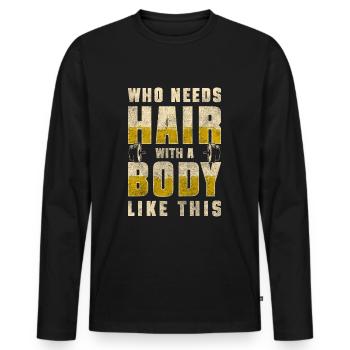 Haarlos Haarschnitt Männerproblem - Männer Premium Bio Langarmshirt - Schwarz - Vorne - Nico (187cm)