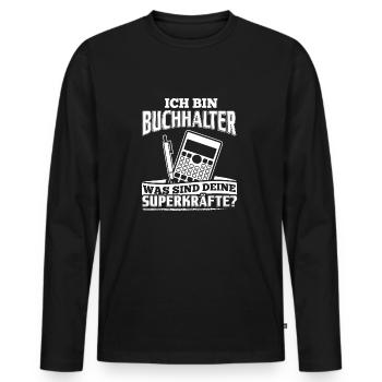 Lustiges Buchhaltung Buchhalter Shirt Ich Bin - Männer Premium Bio Langarmshirt - Schwarz - Vorne - Nico (187cm)
