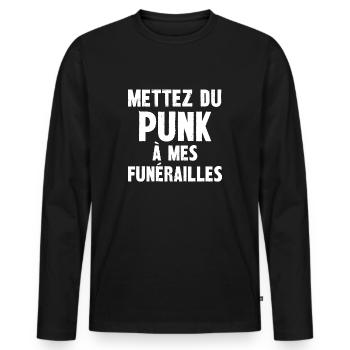 mettez du punk à mes funérailles - T-shirt manches longues Premium bio Homme - noir - Devant - Nico (187cm)