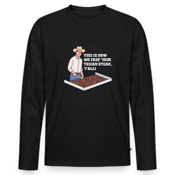 Steak in Texas Design für stolze Texaner - Männer Premium Bio Langarmshirt - Schwarz - Vorne - Nico (187cm)