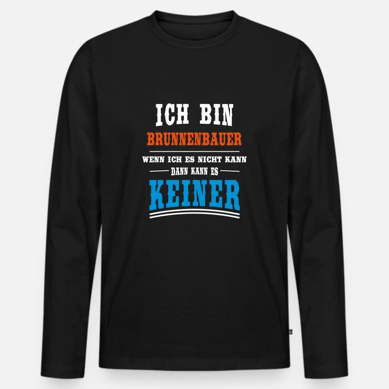 Brunnenbauer Beruf - Männer Premium Bio Langarmshirt - Schwarz