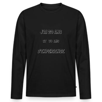 J'AI 20 ANS ET 30 ANS D'EXPERIENCE - T-shirt manches longues Premium bio Homme - noir - Devant - Nico (187cm)