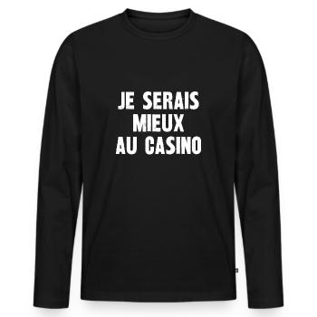 je serais mieux au casino - T-shirt manches longues Premium bio Homme - noir - Devant - Nico (187cm)
