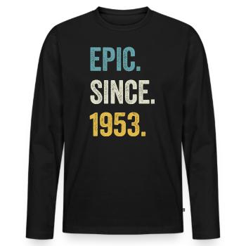 71 Years Old Epic Since 1953 71st Birthday - Men's Premium Organic Long Sleeve Shirt - black - Front - Nico (187cm)