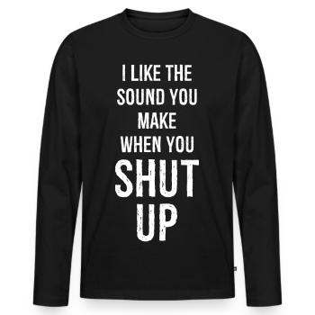 Ich mag das Geräusch, das du machst, wenn du die Klappe hältst - Männer Premium Bio Langarmshirt - Schwarz - Vorne - Nico (187cm)