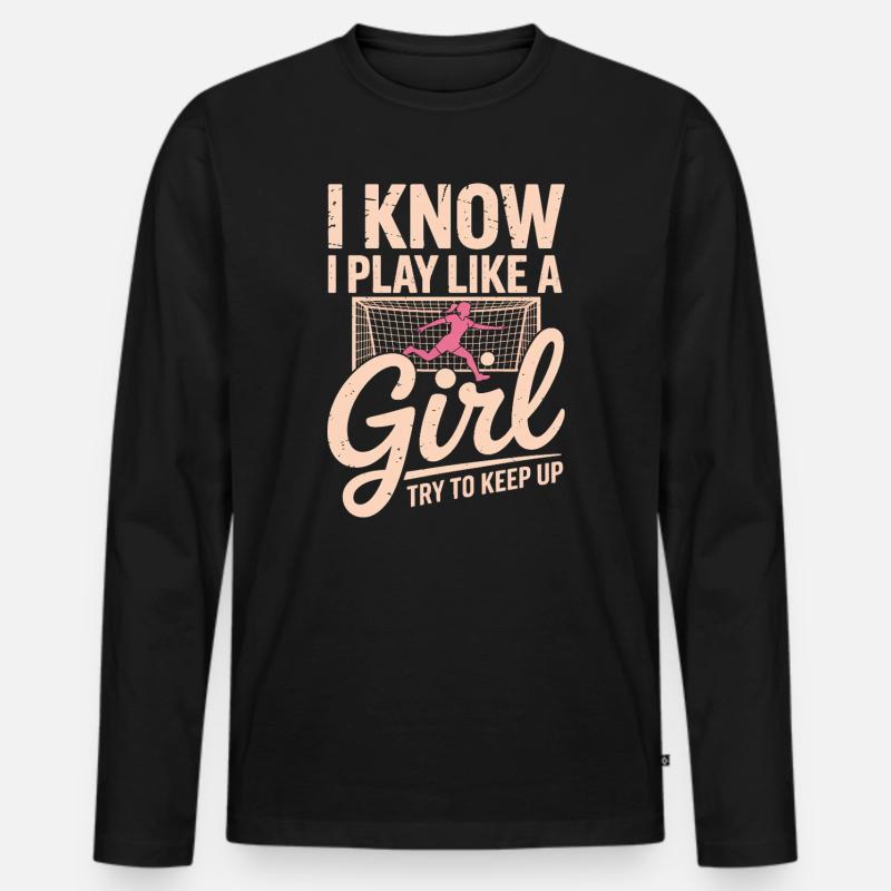 Ich spiele wie ein Mädchen - Männer Premium Bio Langarmshirt - Schwarz