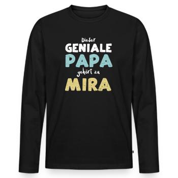 Dieser Geniale Papa Gehört Zu Mira - Männer Premium Bio Langarmshirt - Schwarz - Vorne - Nico (187cm)
