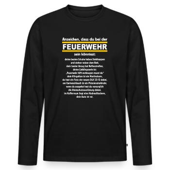 FWD - Anzeichen dass du bei der Feuerwehr sein - Männer Premium Bio Langarmshirt - Schwarz - Vorne - Nico (187cm)