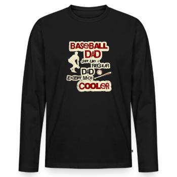 Cool Baseball Dad - Men's Premium Organic Long Sleeve Shirt - black - Front - Nico (187cm)