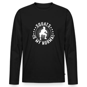 Gym Junkies Squats Is My Normal Calisthenics - Men's Premium Organic Long Sleeve Shirt - black - Front - Nico (187cm)