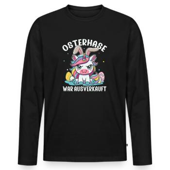 Lustiges Osterhase War Ausverkauft Oster - Männer Premium Bio Langarmshirt - Schwarz - Vorne - Nico (187cm)