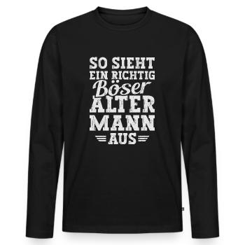 Böser Alter Mann Sarkasmus Spruch Lustig - Männer Premium Bio Langarmshirt - Schwarz - Vorne - Nico (187cm)