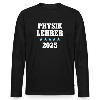 Physiklehrer 2025 Beruf Lehramt Lehrer in Physik - Männer Premium Bio Langarmshirt - Schwarz - Vorne - Nico (187cm)