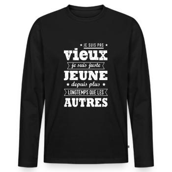 PAS VIEUX-JEUNE DEPUIS PLUS LONGTEMPS humour - T-shirt manches longues Premium bio Homme - noir - Devant - Nico (187cm)