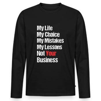 Des dictons sympas La vie drôle ne vous regarde pas - T-shirt manches longues Premium bio Homme - noir - Devant - Nico (187cm)
