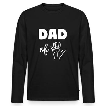 Dad of Five 5 Dad - Männer Premium Bio Langarmshirt - Schwarz - Vorne - Nico (187cm)