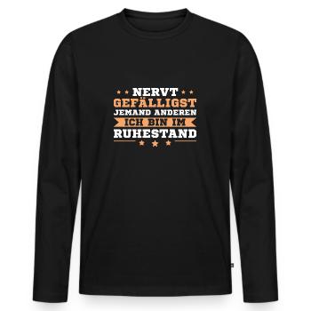 Pension Rente Humor Ruhestand Geschenkidee - Männer Premium Bio Langarmshirt - Schwarz - Vorne - Nico (187cm)