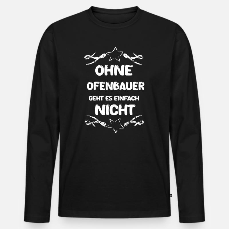 Ofenbauer als Ofenbauer - Männer Premium Bio Langarmshirt - Schwarz
