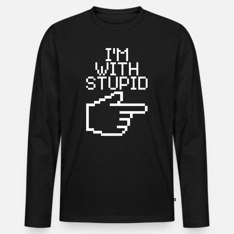 I'm With Stupid – Lustiger IT Spruch - Männer Premium Bio Langarmshirt - Schwarz