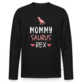 Mommysaurus Rex Cute Mommy Dinosaur Mother's Day - Men's Premium Organic Long Sleeve Shirt - black - Front - Nico (187cm)