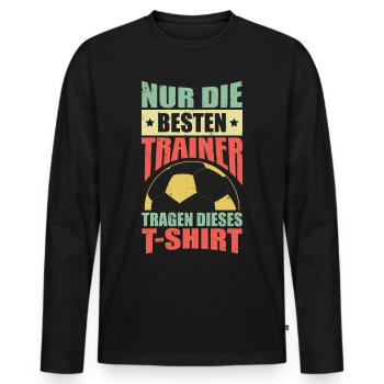 Fußballtrainer Geschenk - Männer Premium Bio Langarmshirt - Schwarz - Vorne - Nico (187cm)